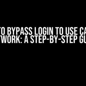 How to Bypass Login to Use Campus Network: A Step-by-Step Guide