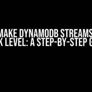 How to Make DynamoDB Streams Trigger at PK Level: A Step-by-Step Guide