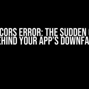 NestJS CORS Error: The Sudden Culprit Behind Your App’s Downfall